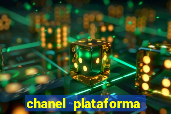 chanel plataforma de jogo